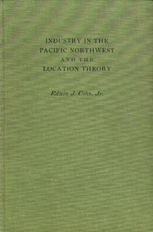 Industry in the Pacific Northwest and the location Theory
