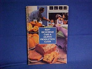 R&H Richcreme Cake & Muffin Production Guide