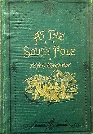 At the South Pole; The Adventures of Richard Pengelley, Mariner