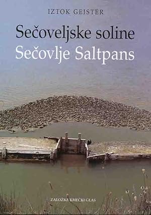 Secoveljske soline: Secovlje Saltpans
