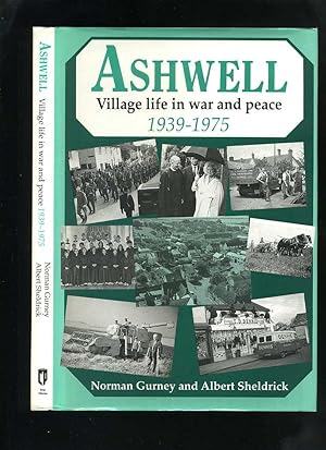 Ashwell: Village Life in War and Peace 1939-1975 (Signed)