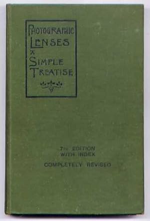 PHOTOGRAPHIC LENSES - A SIMPLE TREATISE 7th Ed