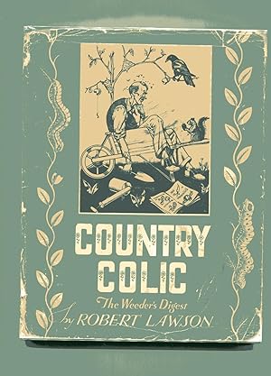 COUNTRY COLIC: The Weeder's Digest