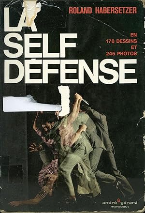 La Self Defense en 178 dessins et 245 photos