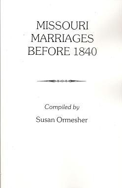 Missouri Marriages Before 1840