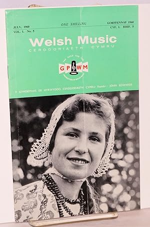 Welsh music,; cerddoriaeth cymru. July 1960 / Gorffennaf 1960; vol. 1 no. 5 / cyf. 1 rhif. 5