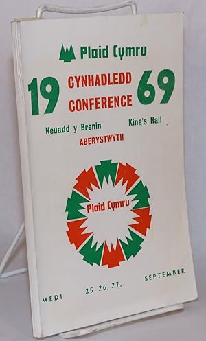 Rhaglen cynhadledd 1969, The 1969 conference programme