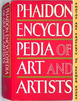 Phaidon Encyclopedia Of Art And Artists