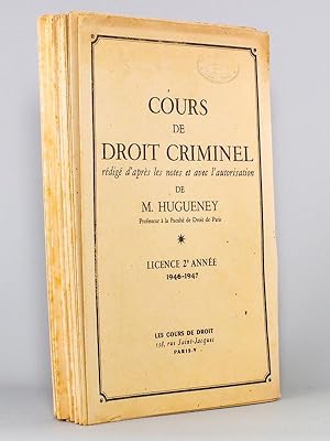 Cours de Droit Criminel. Licence 2e Année 1946-1947. Paris