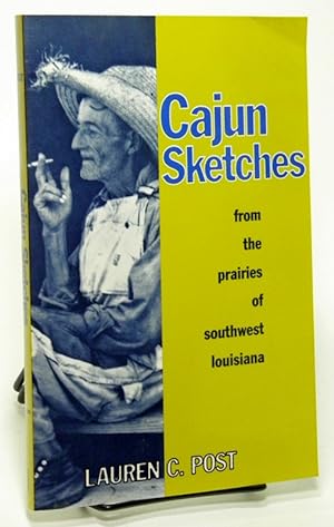Cajun Sketches from the Prairies of Southwest Louisiana