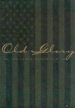 Old Glory: The American Flag in Contemporary Art