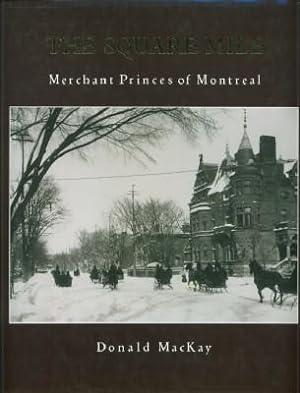 Square Mile, The - Merchant Princes of Montreal