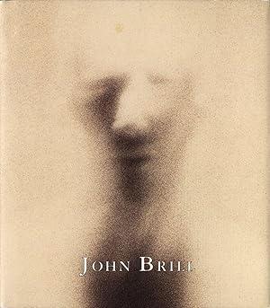 The Photography of John Brill (Kent Gallery)