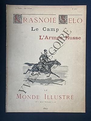 LE MONDE ILLUSTRE-N°2111-11 SEPTEMBRE 1897-KRASNOIE SELO LE CAMP L'ARMEE RUSSE