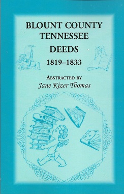 Blount County, Tennessee Deeds 1819-1833