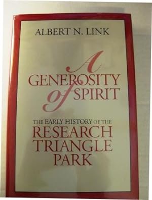 A Generosity of Spirit: The Early History of the Research Triangle Park