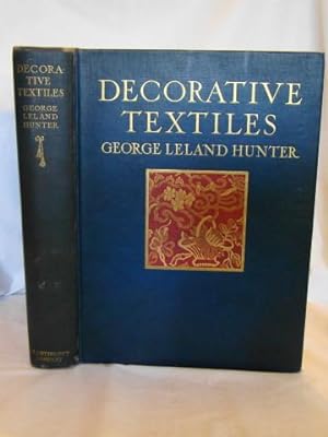 DECORATIVE TEXTILES An Illustrated Book on Coverings for Furniture, Walls and Floors, Including D...