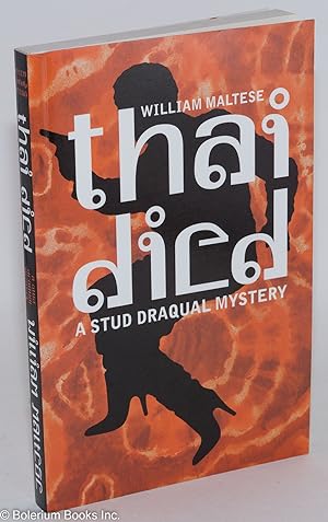 Thai Died: a Stud Draqual mystery