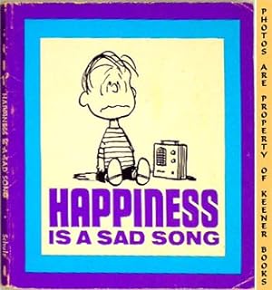 Happiness Is A Sad Song