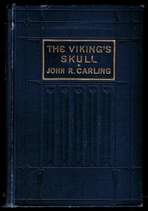 THE VIKING'S SKULL. Illustrations by Cyrus Cuneo.