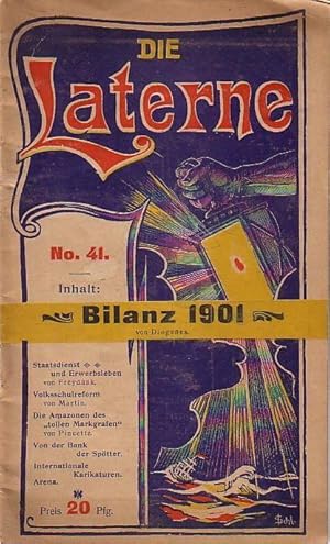 Die Laterne. No. 41. Bilanz 1901. Mit pseudonymen Beiträgen von Philo vom Walde, Freydank, Martin...