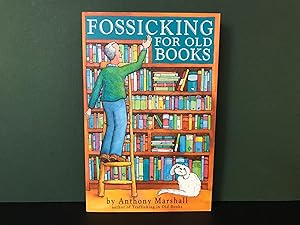Fossicking for Old Books [Signed]