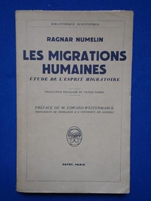 Les Migrations Humaines. Etude de l'Esprit Migratoire