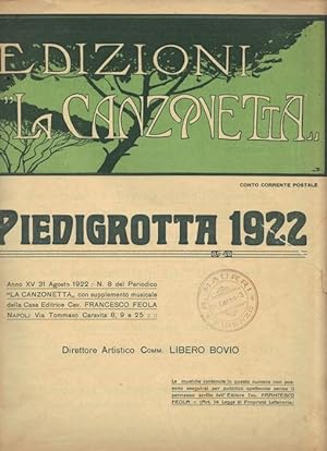 Edizioni de La Canzonetta. Piedigrotta 1922. Anno XV 31 Agosto 1922. Direttore artistico Comm. Li...
