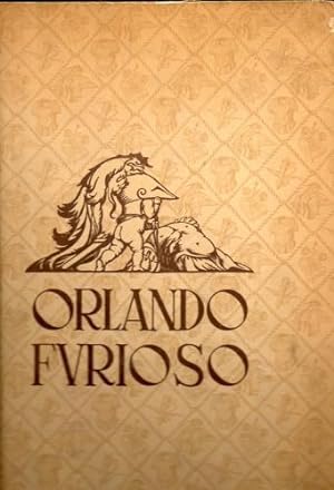 Orlando Furioso. 46 tavole in tricromia - 46 tavole in rotocalco fuori testo e 46 disegni episodi...