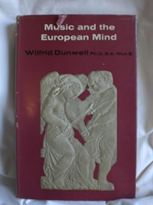 Music and the European Mind