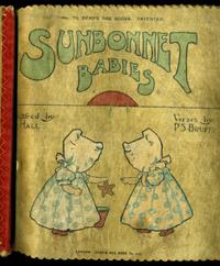 Sunbonnet Babies. No. 78 Dean's Rag Books. Pictures P.S. Bruff Verses, pictured by G. Hall
