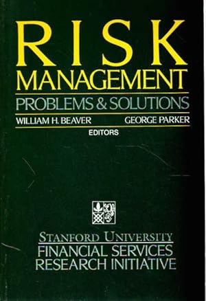 Risk Management: Problems & Solutions