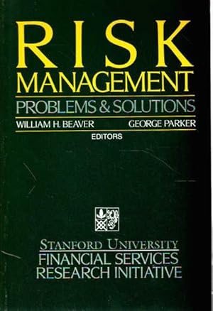 Risk Management: Problems & Solutions