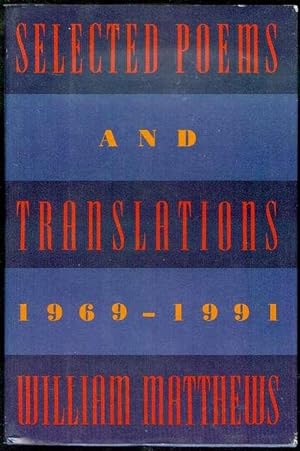Selected Poems and Translations 1969-1991