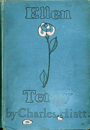Ellen Terry and Her Impersonations : An Appreciation