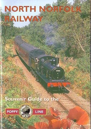 \ NORTH NORFOLK RAILWAY. Souvenir Guide to the Poppy Line