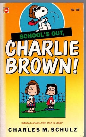 SCHOOL'S OUT, CHARLIE BROWN
