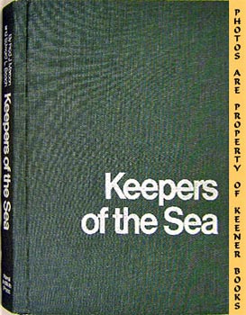 Keepers Of The Sea : United States Navy