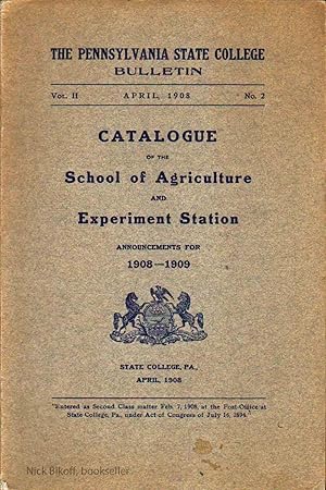 CATALOGUE OF THE SCHOOL OF AGRICULTURE AND EXPERIMENT STATION