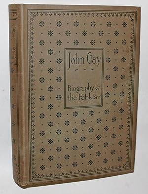 John Gay: Biography and the Fables