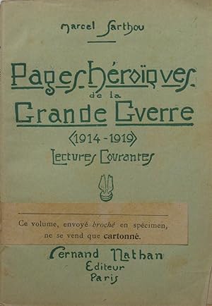 Pages Héroïques de la Grande Guerre (1914 - 1919) Lectures courantes