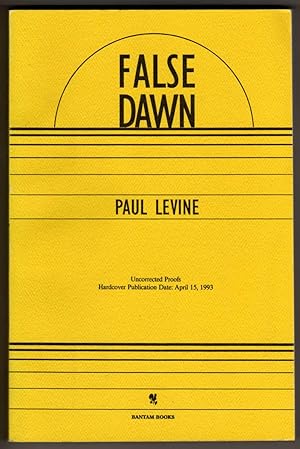 False Dawn - A Jake Lassiter Book [COLLECTIBLE UNCORRECTED PROOFS]