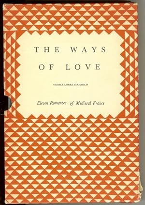 The Ways of Love. Eleven Romances of Medieval France