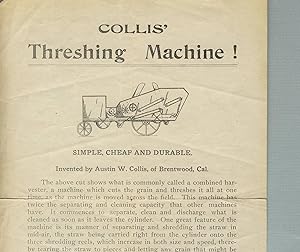 Collis' / threshing machine! / [illustration of machine] / Simple, cheap and durable. / Invented ...