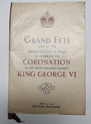 GRAND FETE held by the British Colony in Paris to celebrate the CORONATION of his most Gracious M...