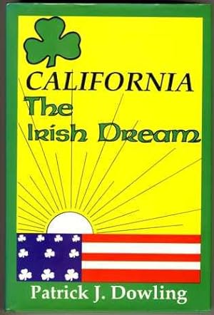CALIFORNIA: The Irish Dream