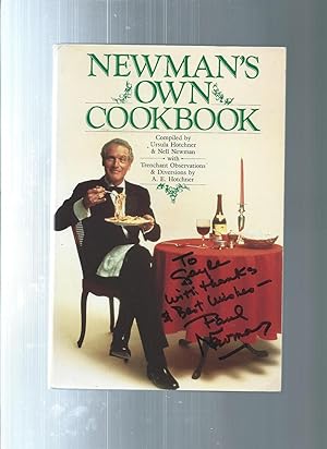 NEWMAN'S OWN COOKBOOK: A Veritable Cornucopia of Recipes, Food Talk, Trivia, and Newman's Pearls ...