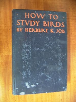HOW TO STUDY BIRDS