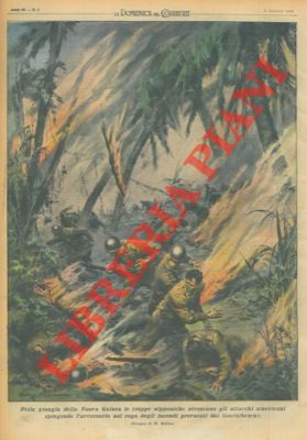 Nella giungla della Nuova Guinea le truppe nipponiche stroncano gli attacchi americani.