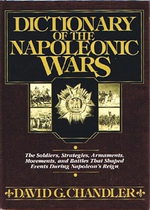 A Dictionary of Napoleonic Wars